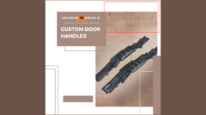 custom Door handles
